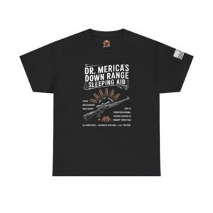 Biker T-Shirt - Dr. Merica's Down Range Sleeping Aid - Color Choice - Unisex Tee
