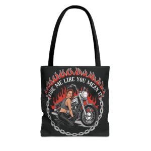 Motorcycle Chick Tote Bag - Ride Me Like You Mean It - Adult Innuendo - Female Biker - Color Choice