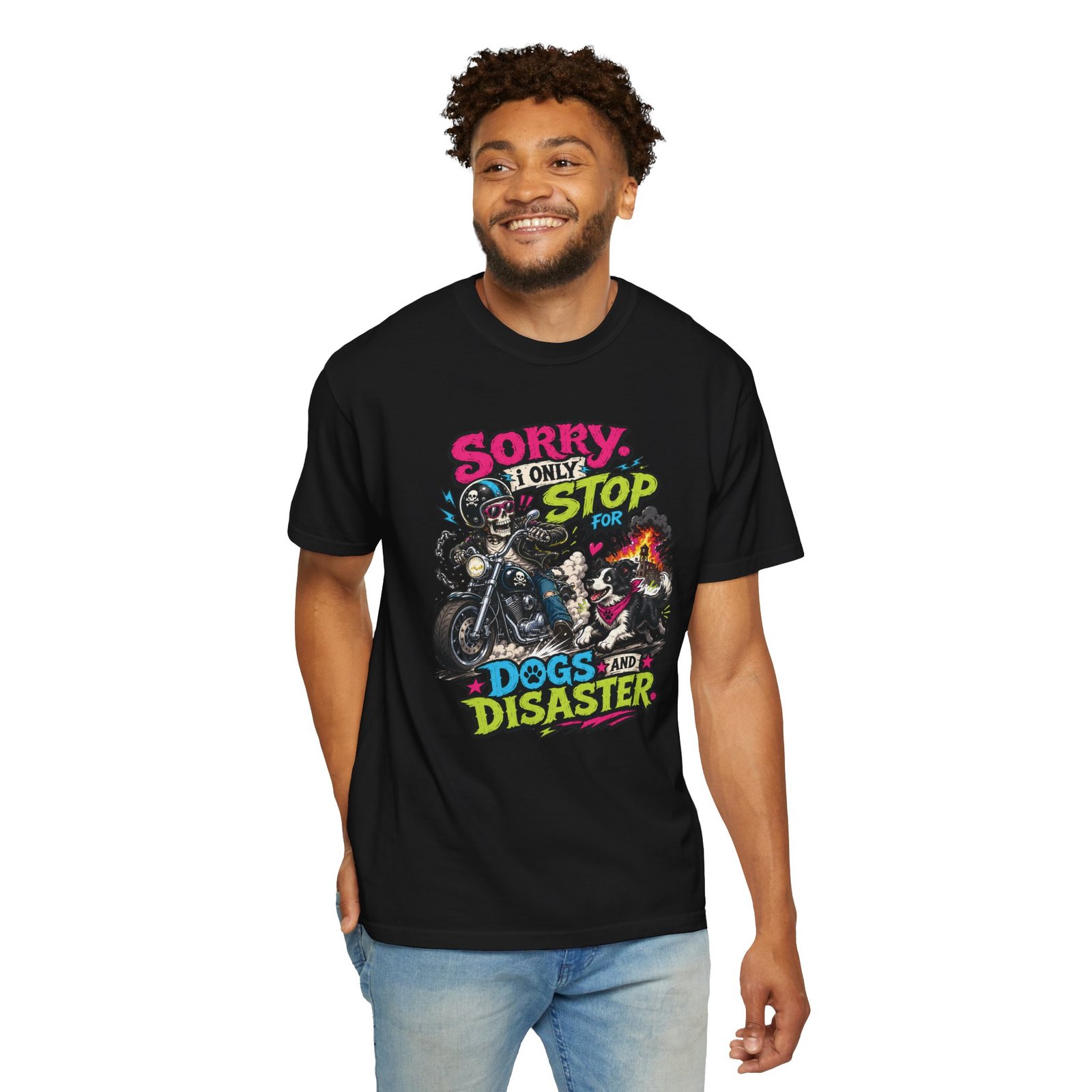 Grungy Biker T-Shirt - "Sorry I Only Stop for Dogs and Disaster" - Moto Tee - Image 3