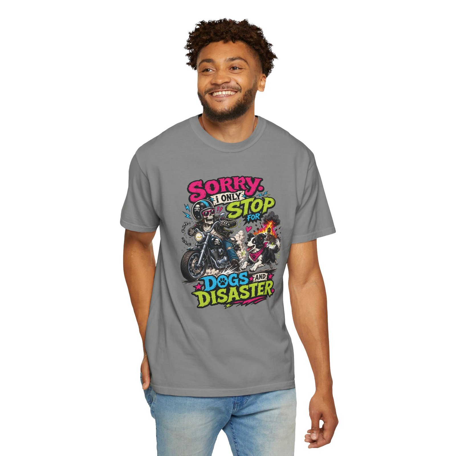 Grungy Biker T-Shirt - "Sorry I Only Stop for Dogs and Disaster" - Moto Tee - Image 9