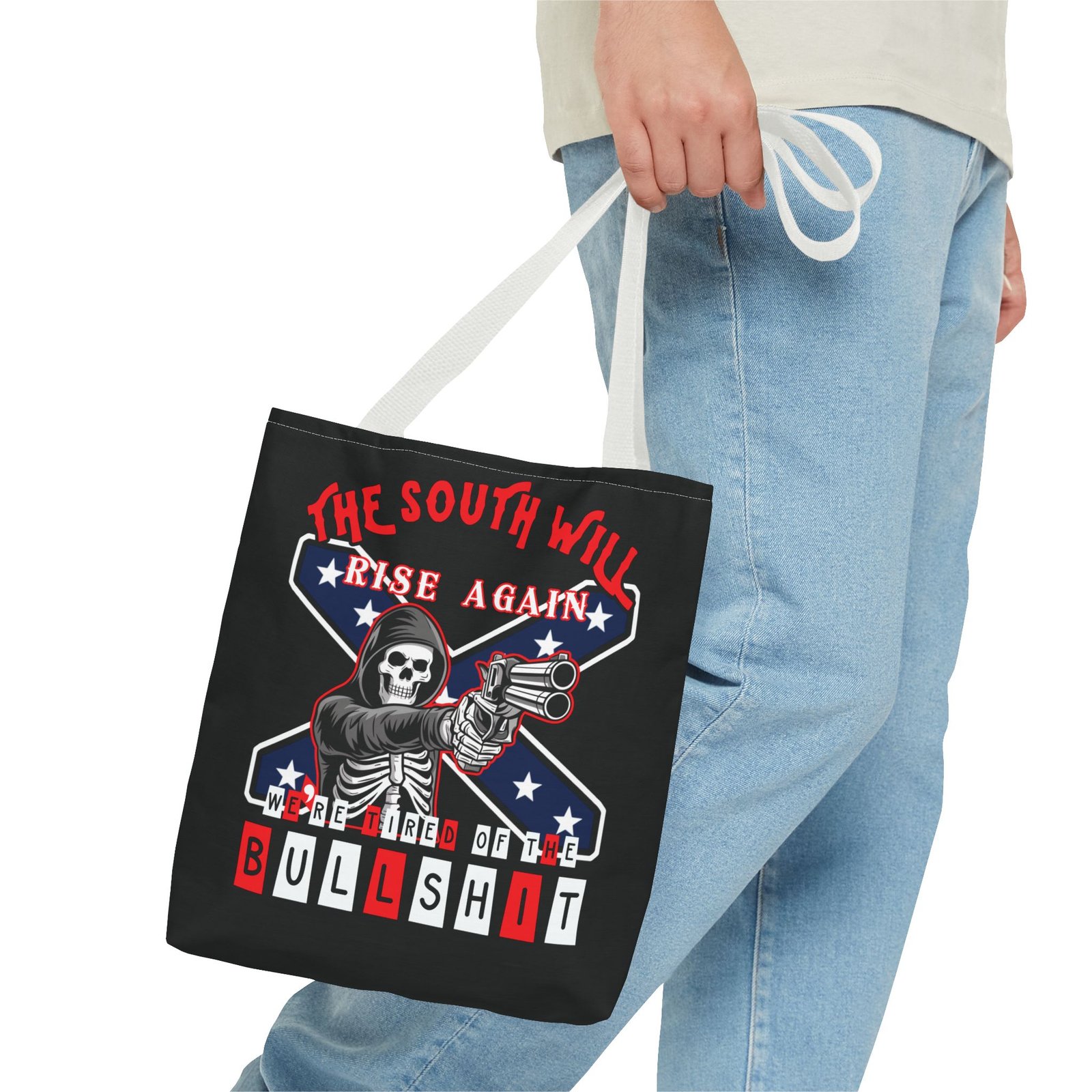 The South Will Rise Again - We're Tired of the Bullshit - Rebel Flag - Tote Bag - Image 15