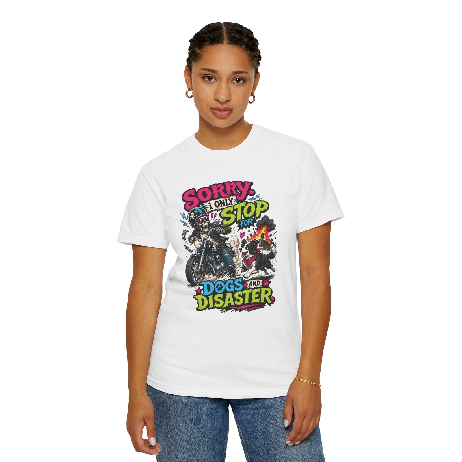 Grungy Biker T-Shirt - "Sorry I Only Stop for Dogs and Disaster" - Moto Tee