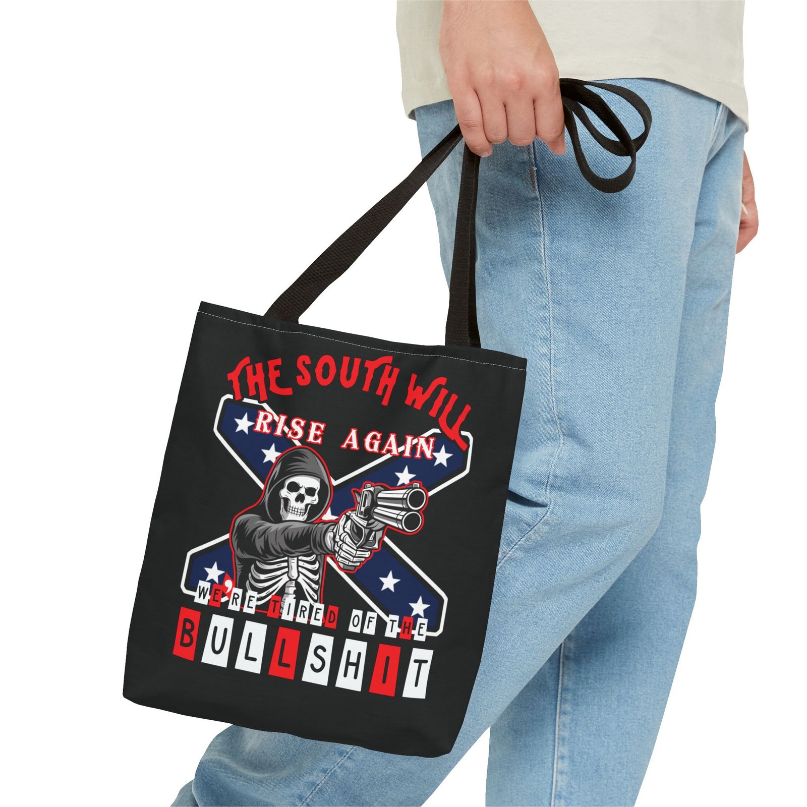 The South Will Rise Again - We're Tired of the Bullshit - Rebel Flag - Tote Bag - Image 3